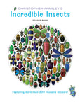 Christopher Marley's Incredible Insects Sticker Book