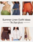 Summer linen outfit ideas style guide featuring six easy outfit formulas with linen dresses, shorts, sets, and accessories.