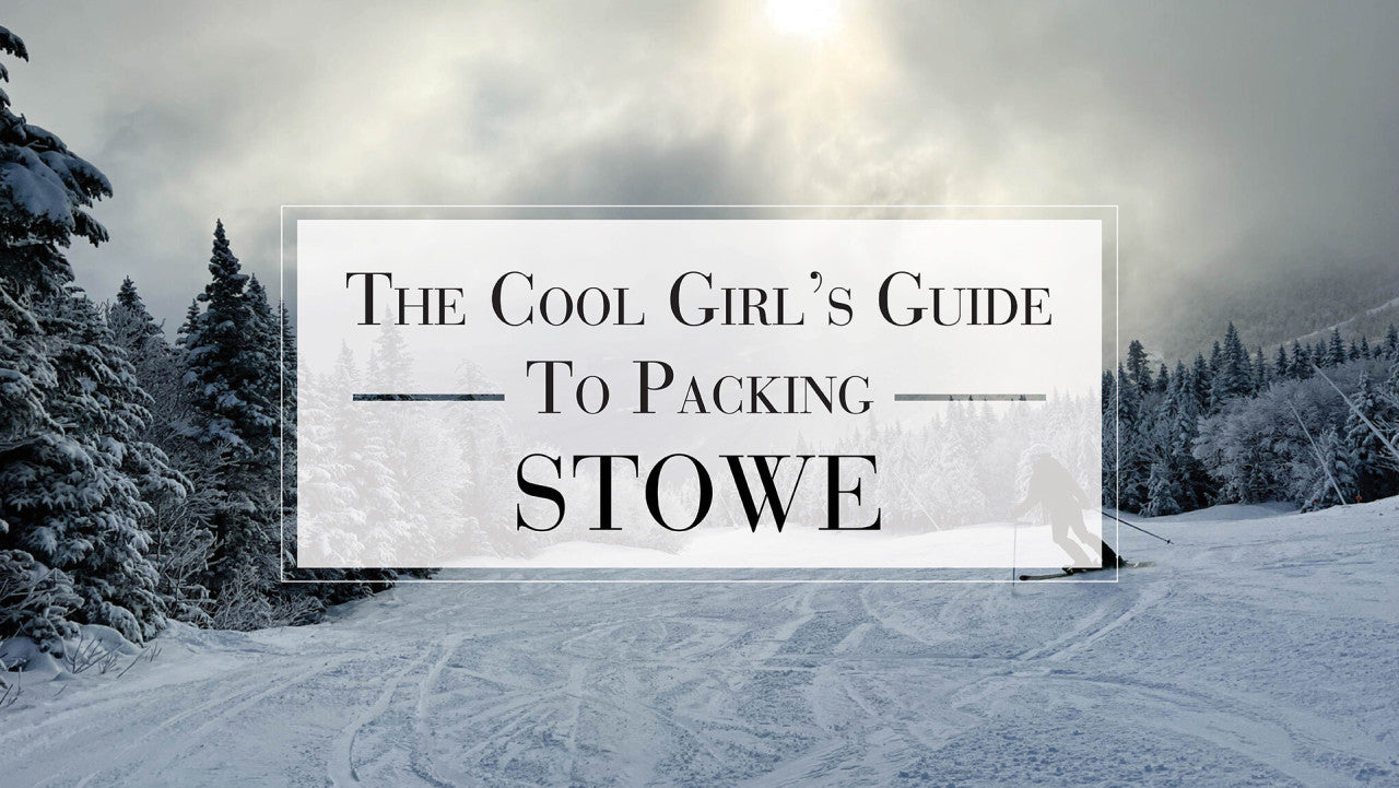If you're in search of a classic ski-trip packing list w/ some OG retro vibes, The Cool Girl's Guide To Packing: Stowe is it.