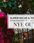 Super Niche & Totally Extra NYE Outfits