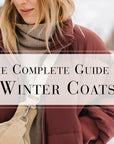 The Complete Coat Wardrobe: The Only Four Winter Coats You'll Ever Need