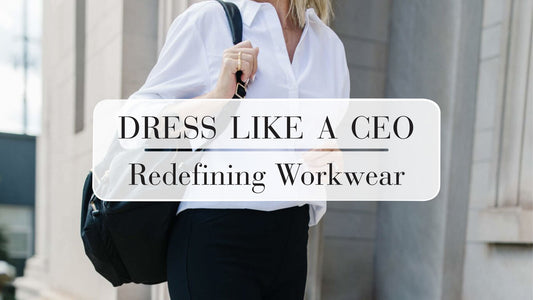 Dress Like a CEO: Redefining Workwear from Airport to Happy Hour
